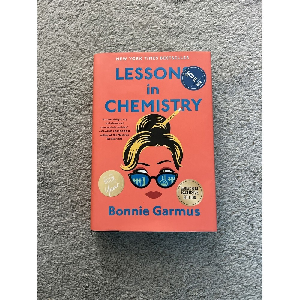 Lessons‎ in Chemistry: A Novel by Bonnie Garmus 2022 Hardcover